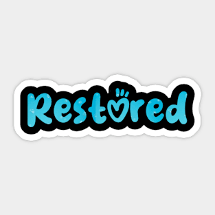 Restored Sticker